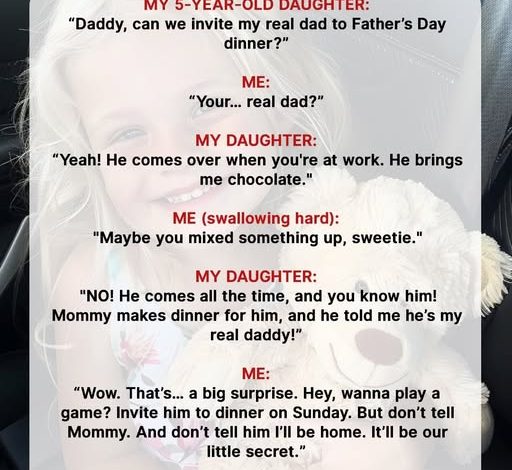 My 5 Year Old Wants to Invite Her Real Dad to Our Fathers Day Dinner